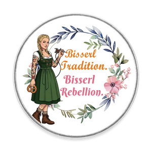 *Bisserl Tradition* Kühlschrankmagnet - Weiß