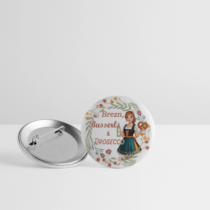 *Brezn Busserl Prosecco* Buttons - Weiß